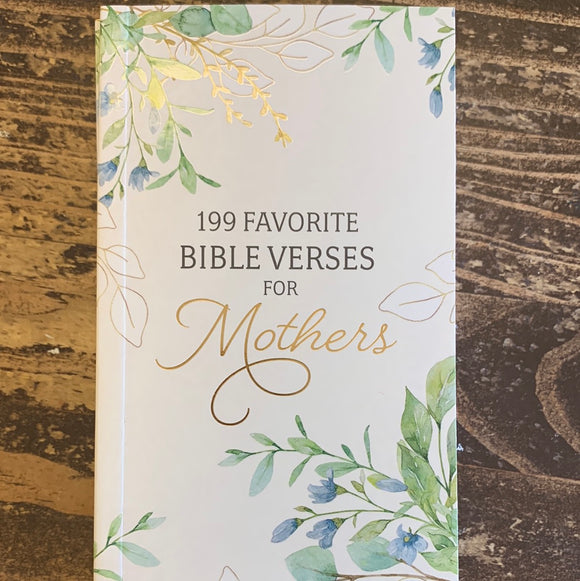199 BIBLE VERSES FOR MOTHERS