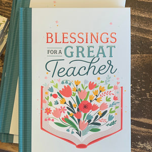 BLESSINGS FOR A GREAT TEACHER INSPIRATION BOOK