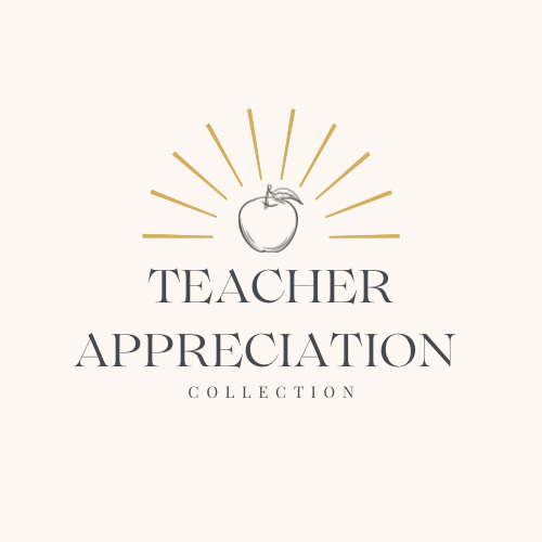TEACHER APPRECIATION COLLECTION
