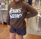 JESUS SAVES MOCK NECK SWEATSHIRT