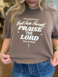 LET EVERYTHING THAT HAS BREATH PRAISE THE LORD TEE