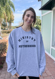 MINISTRY OF MOTHERHOOD CREWNECK