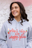 PLANT CITY IS MY HAPPY PLACE HOODIE