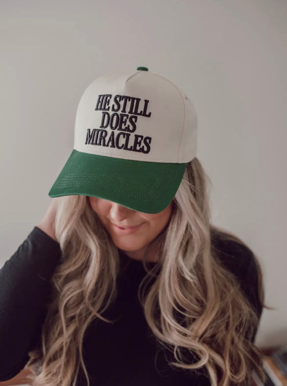 HE STILL DOES MIRACLES HAT