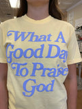 PRAISE GOD GRAPHIC T-SHIRT