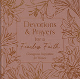 DEVOTION & PRAYERS FOR A FEARLESS FAITH ￼