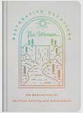 RESTORATIVE DEVOTION FOR WOMEN