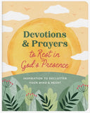 DEVOTIONS & PRAYERS TO REST IN GOD’S PRESENCE
