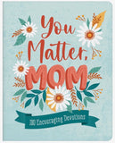 YOU MATTER MOM