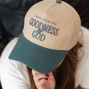 I HAVE SEEN THE GOODNESS OF GOD HAT