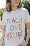 TEACH LOVE INSPIRE CC GRAPHIC TEE