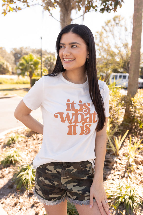 IT IS WHAT IT IS GRAPHIC TEE